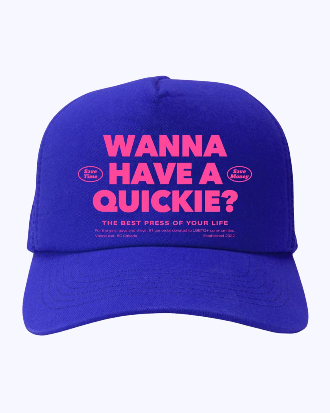 Wanna Have A Quickie? Mesh Panel Trucker Hat (Limited Edition)