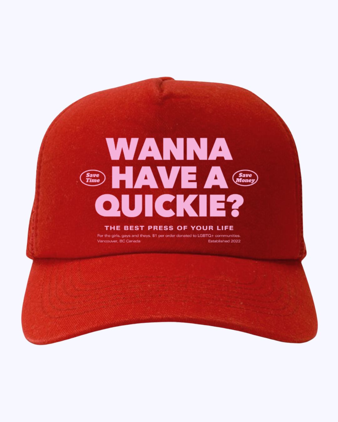 Wanna Have A Quickie? Mesh Panel Trucker Hat (Limited Edition)